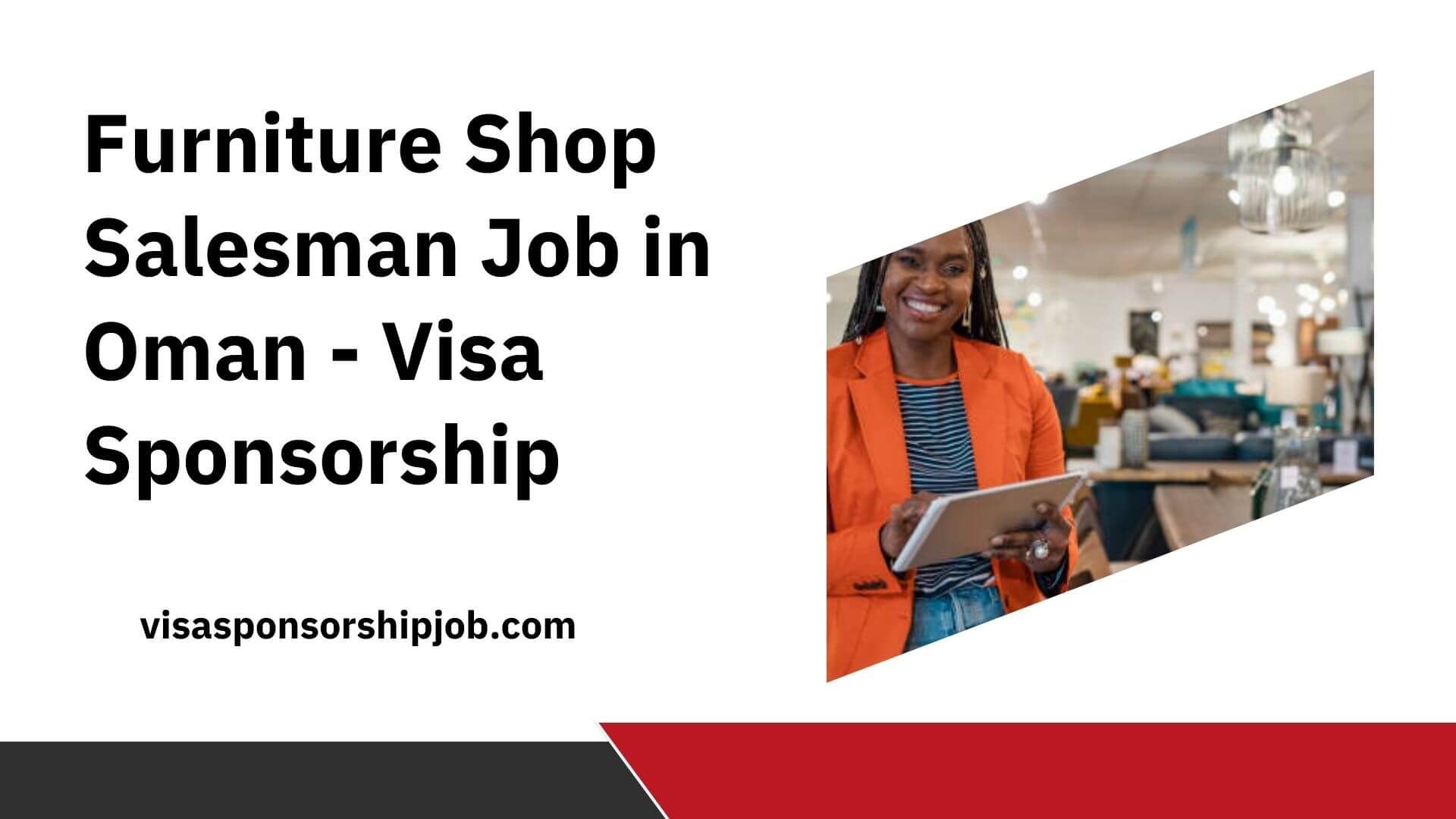 Furniture Shop Salesman Job in Oman