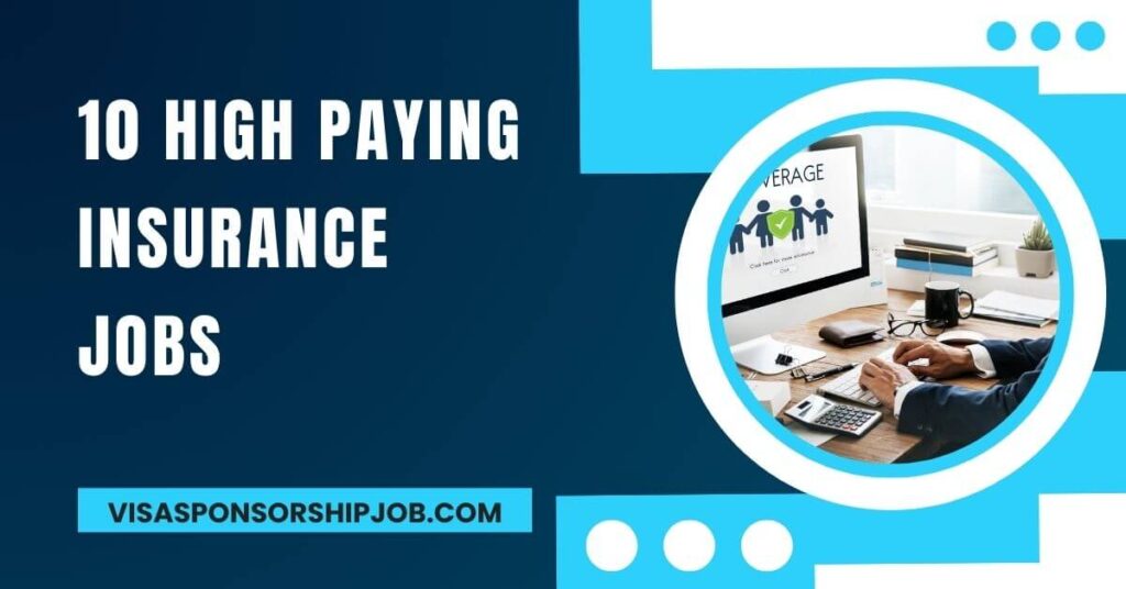 10 High Paying Insurance Jobs