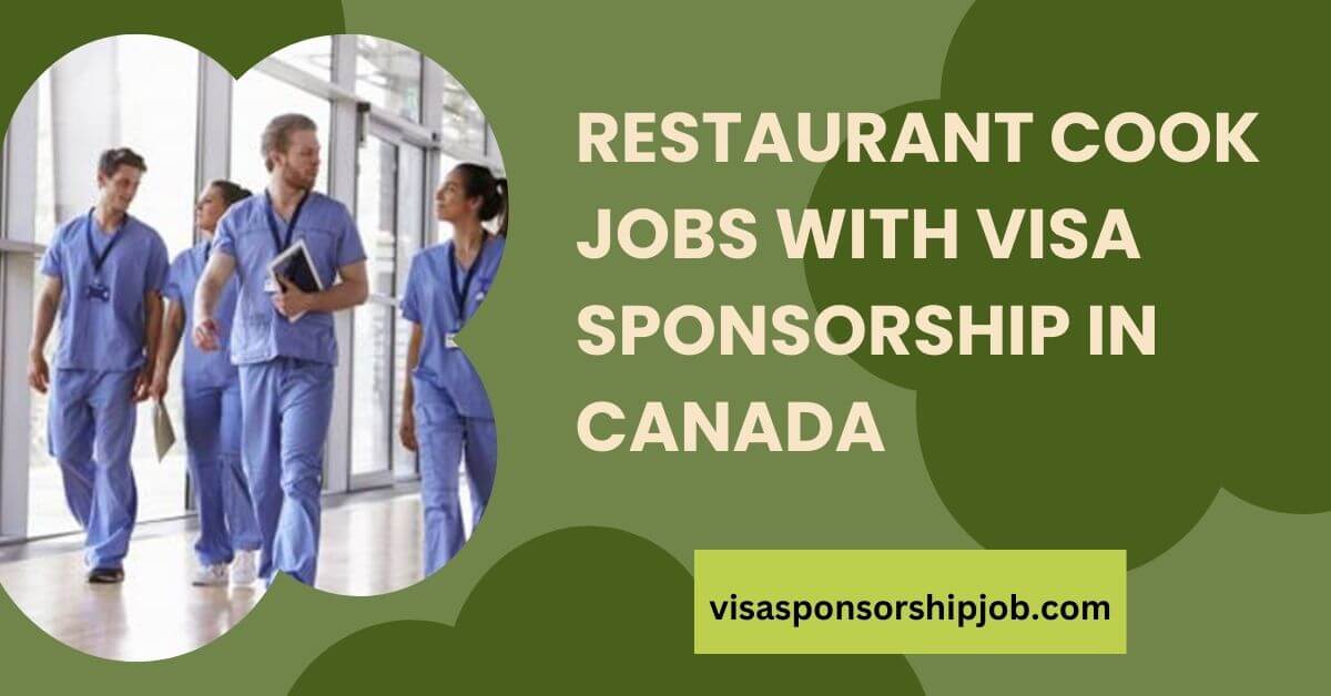 Restaurant Cook Jobs with Visa Sponsorship in Canada