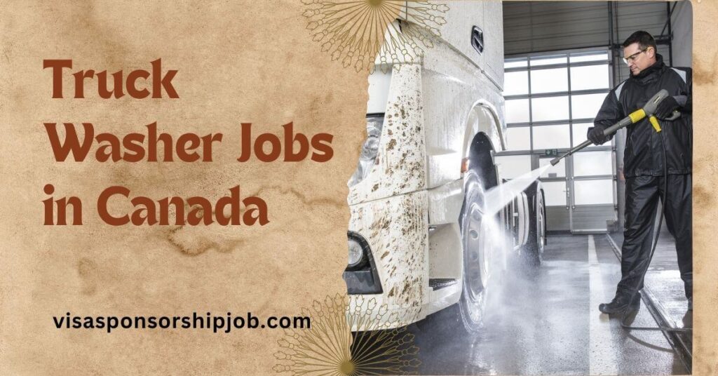Truck Washer Jobs in Canada