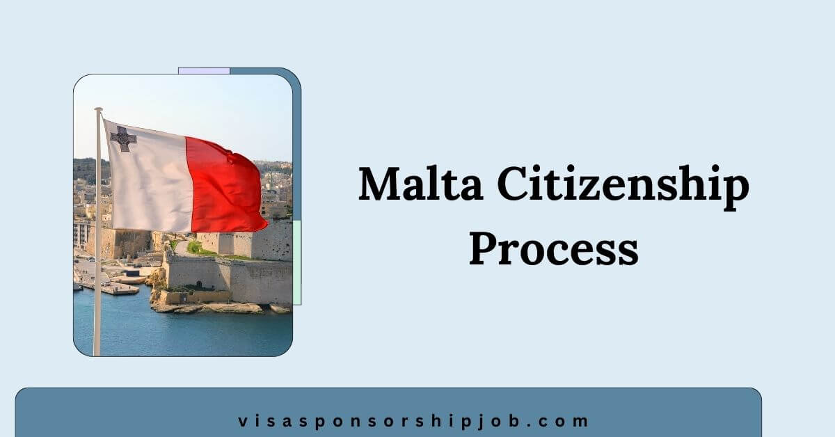 Malta Citizenship Process