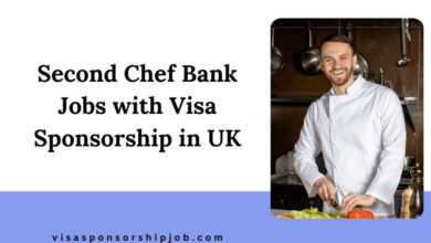Second Chef Bank Jobs with Visa Sponsorship in UK