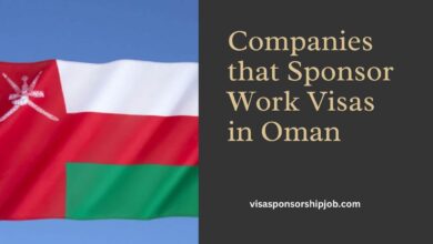 Companies that Sponsor Work Visas in Oman