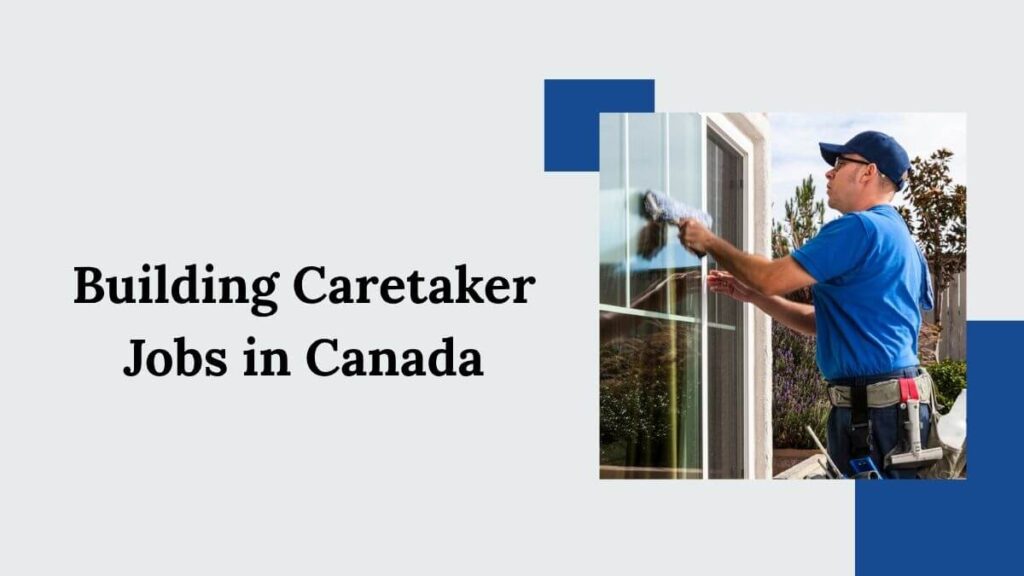 Building Caretaker Jobs in Canada