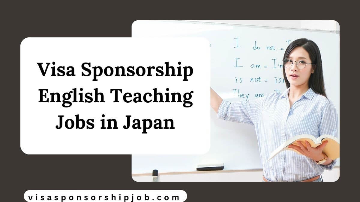 Visa Sponsorship English Teaching Jobs in Japan