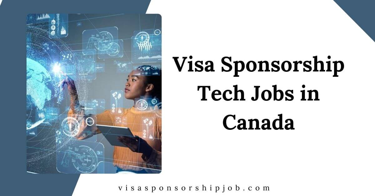Visa Sponsorship Tech Jobs in Canada