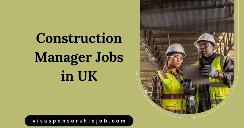 Construction Manager Jobs in UK
