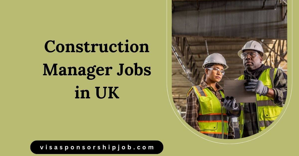Construction Manager Jobs in UK