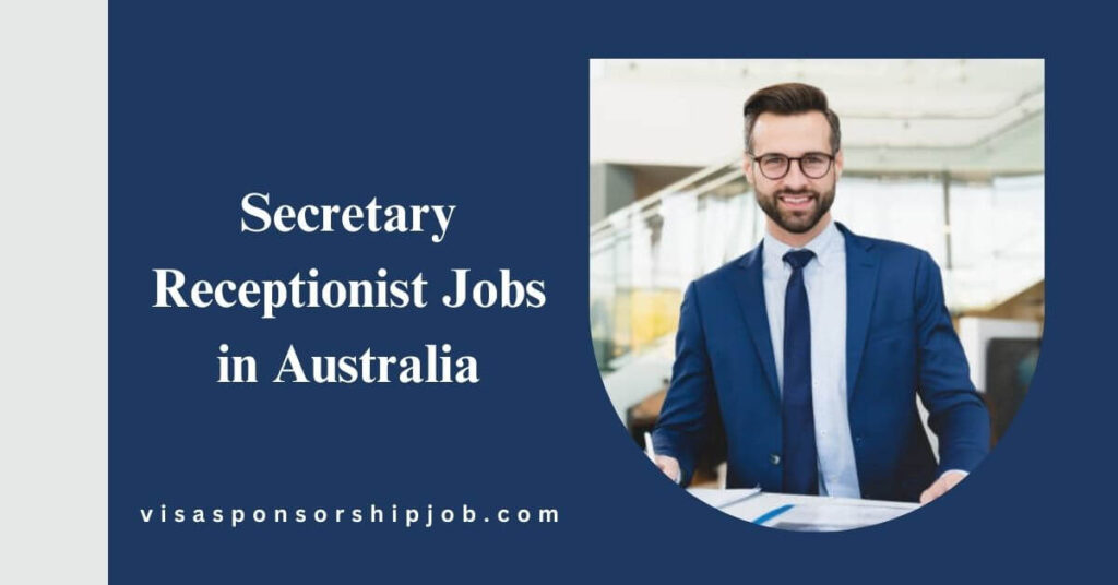 Secretary Receptionist Jobs in Australia