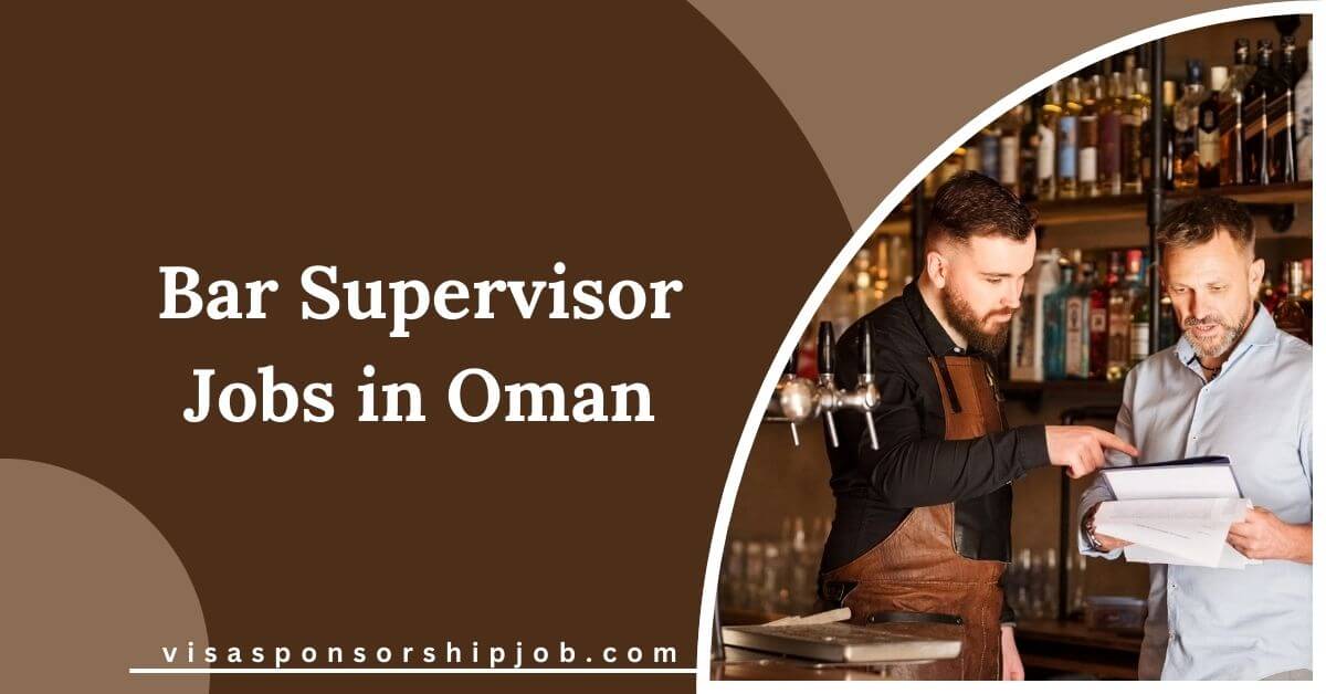 Bar Supervisor Jobs in Oman