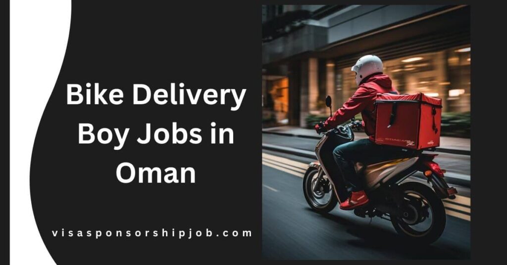 Bike Delivery Boy Jobs in Oman