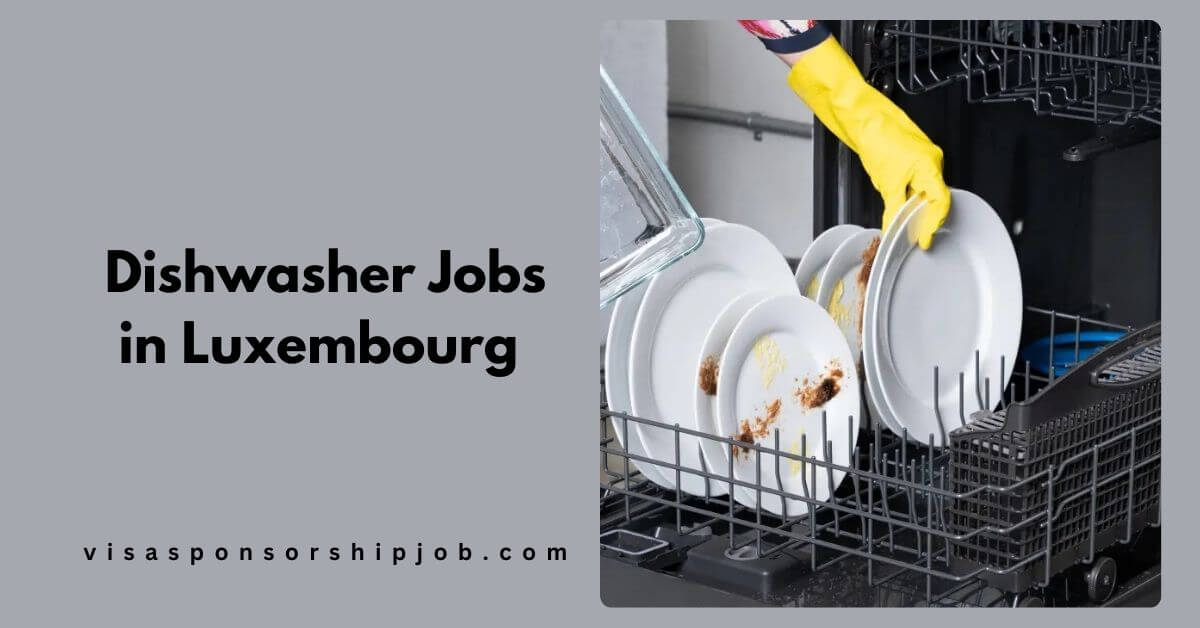 Dishwasher Jobs in Luxembourg