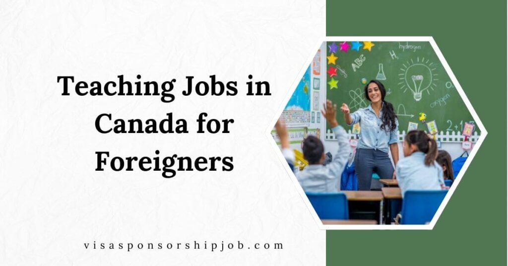 Teaching Jobs in Canada for Foreigners