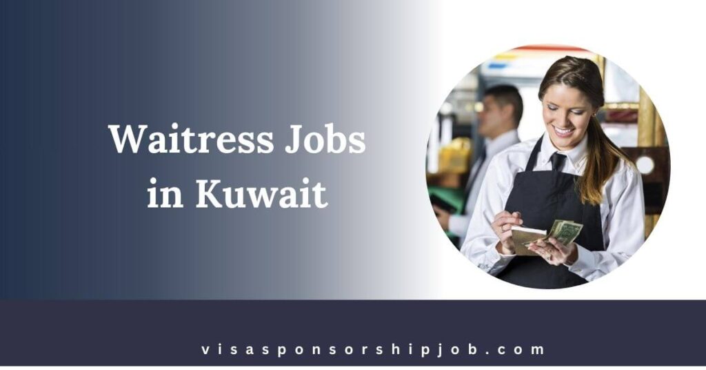 Waitress Jobs in Kuwait