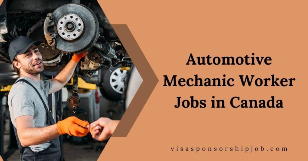Automotive Mechanic Worker Jobs in Canada