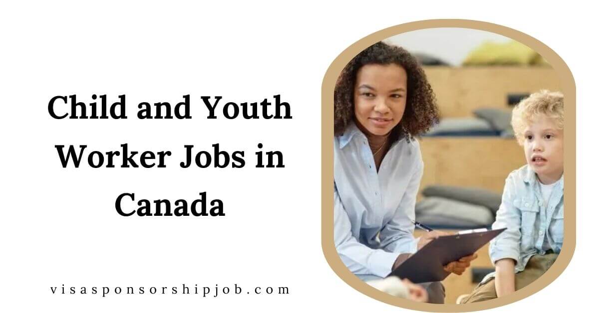 Child and Youth Worker Jobs in Canada