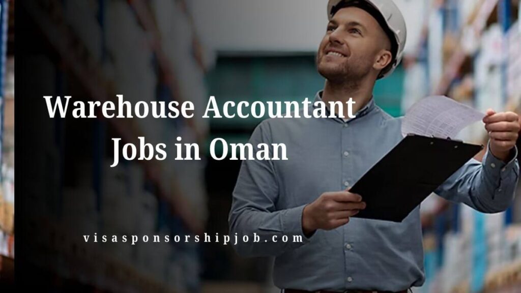 Warehouse Accountant Jobs in Oman