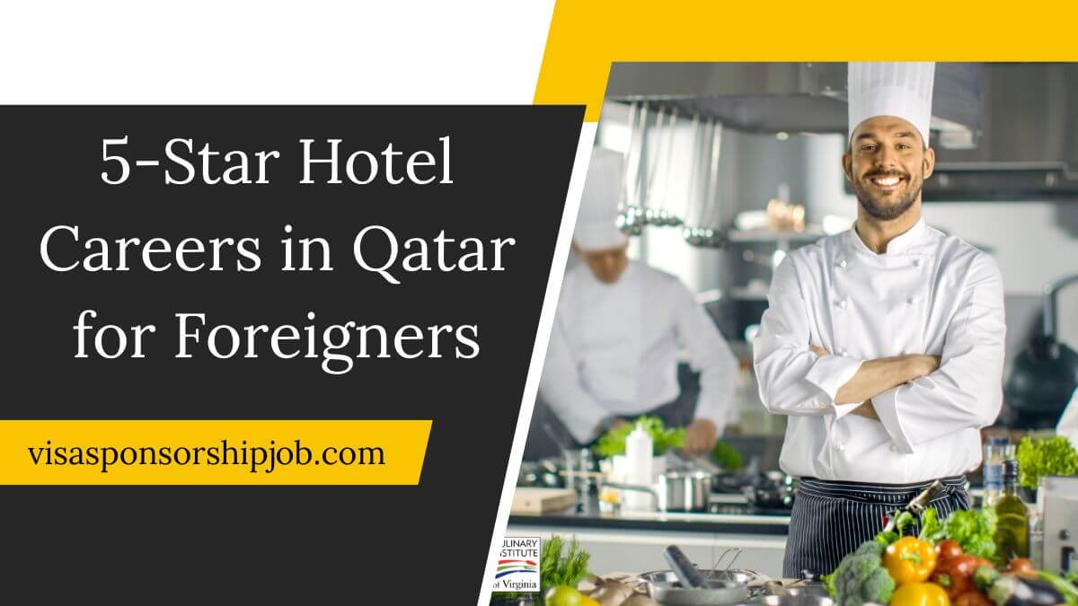 5-Star Hotel Careers in Qatar for Foreigners