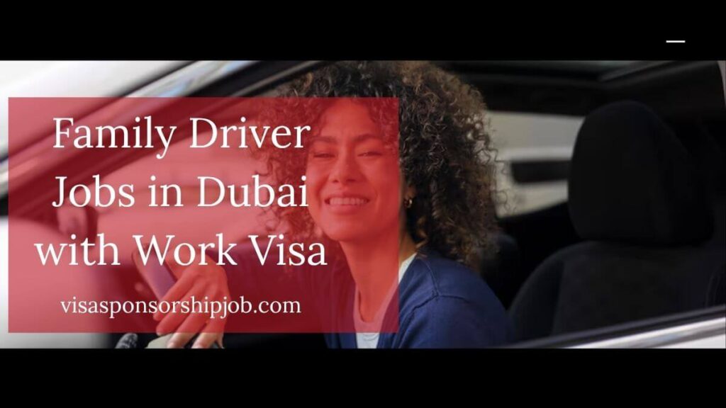 Family Driver Jobs in Dubai with Work Visa