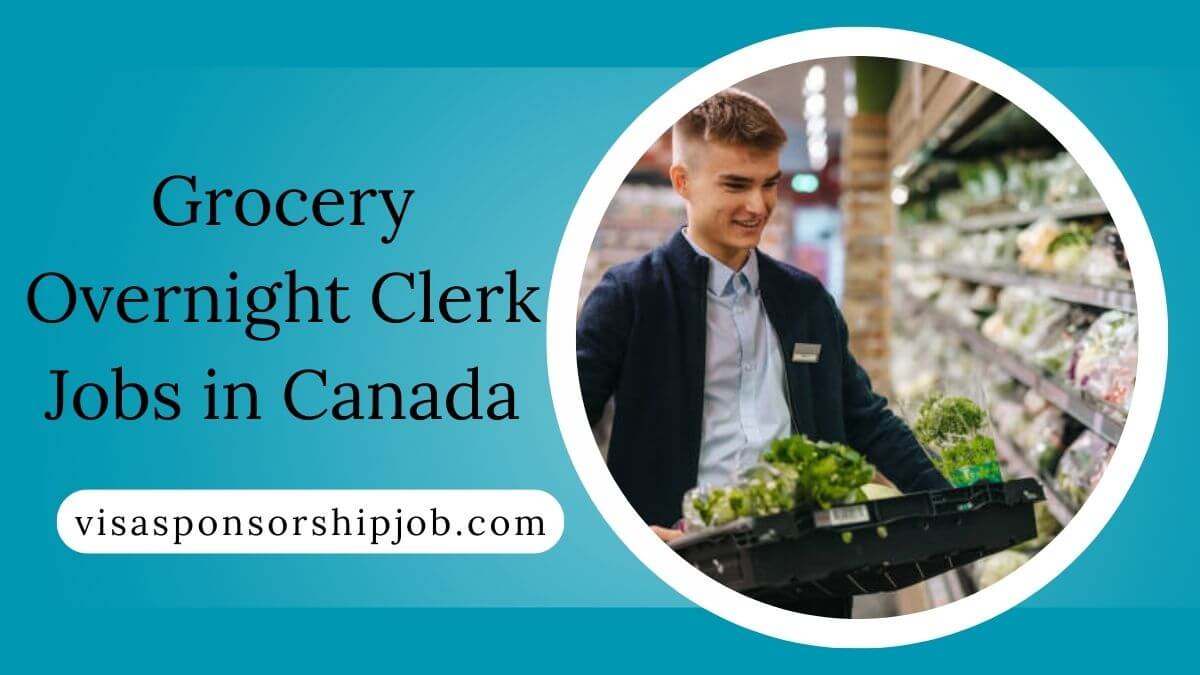 Grocery Overnight Clerk Jobs in Canada