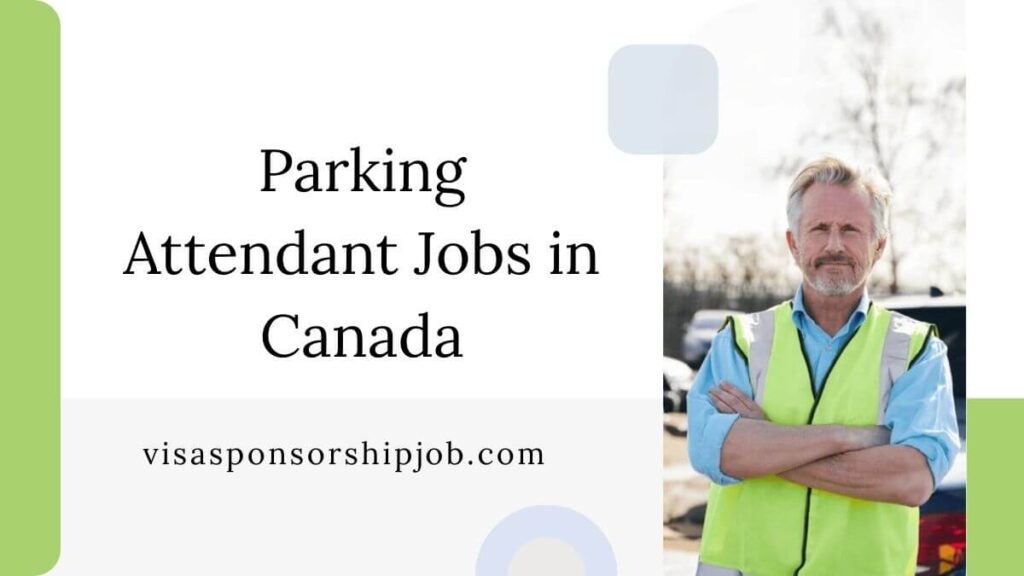 Parking Attendant Jobs in Canada