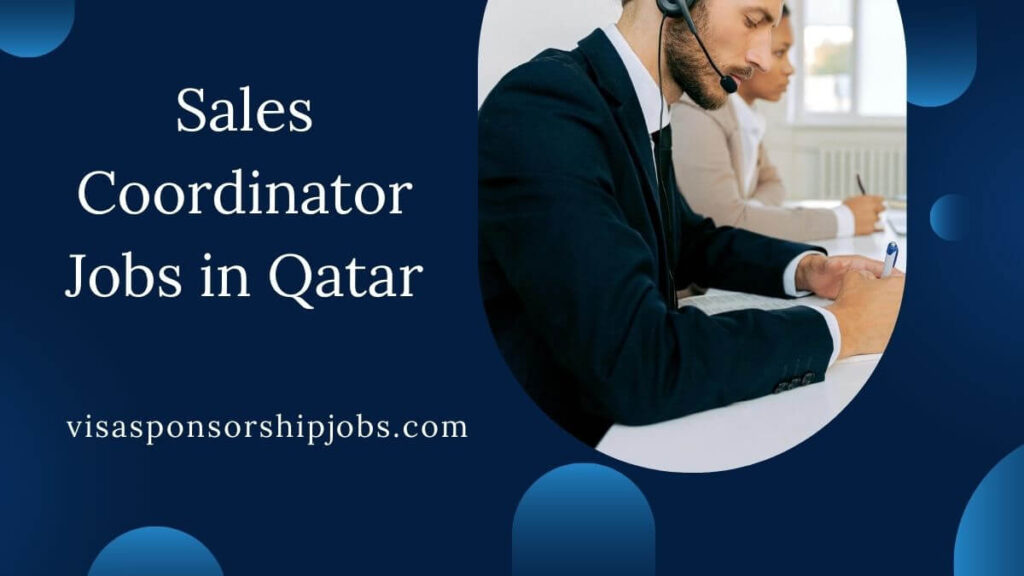 Sales Coordinator Jobs in Qatar