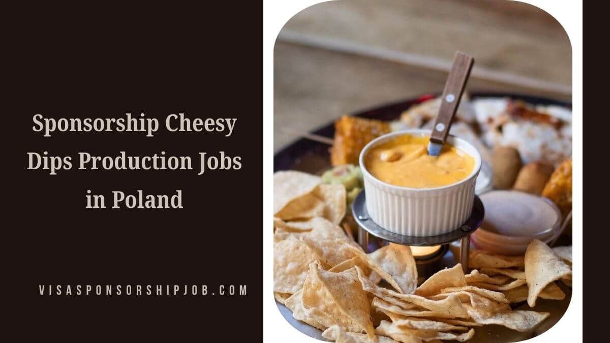 Sponsorship Cheesy Dips Production Jobs in Poland