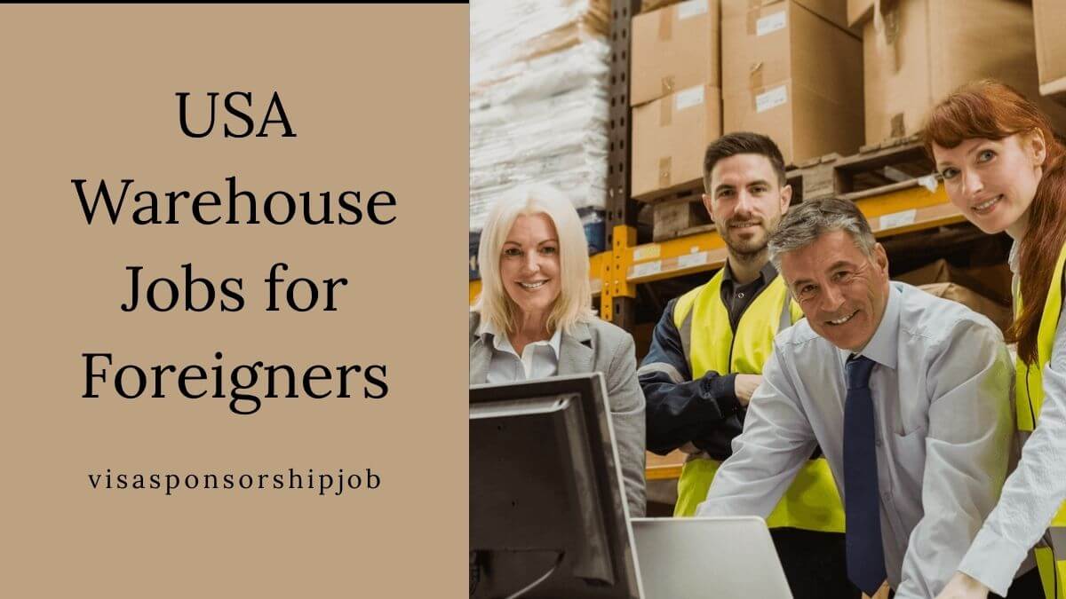 USA Warehouse Jobs for Foreigners
