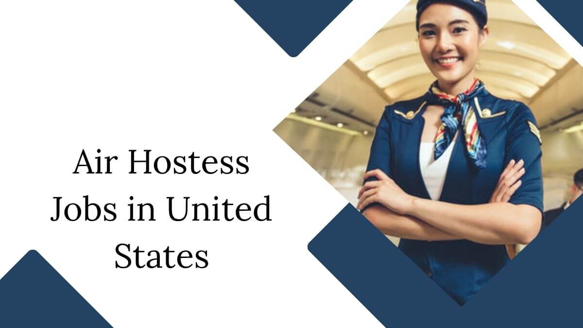 Air Hostess Jobs in United States