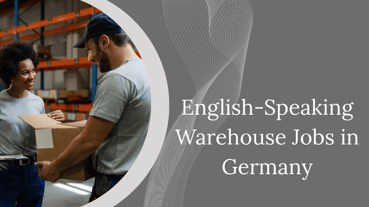 English-Speaking Warehouse Jobs in Germany