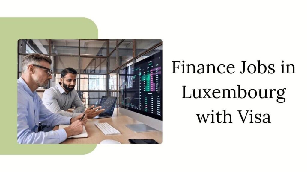 Finance Jobs in Luxembourg with Visa