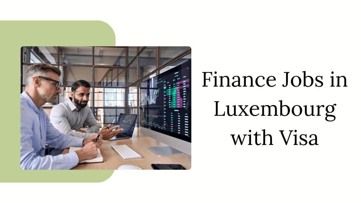Finance Jobs in Luxembourg with Visa