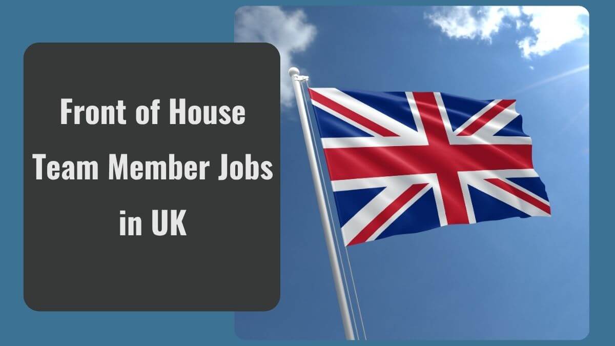 Front of House Team Member Jobs in UK