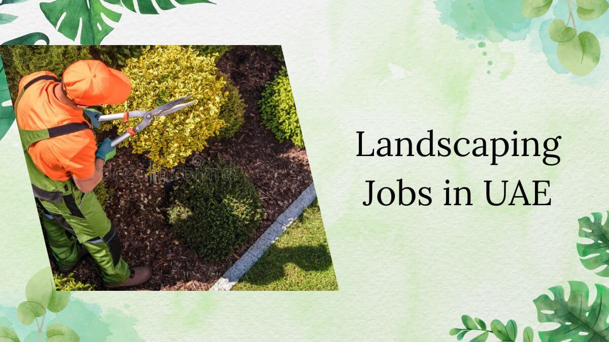 Landscaping Jobs in UAE