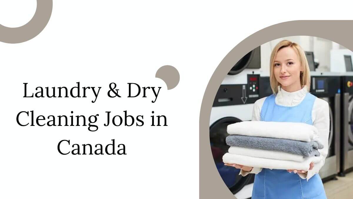 Laundry & Dry Cleaning Jobs in Canada