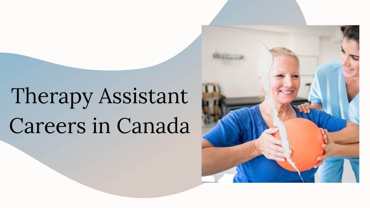 Therapy Assistant Careers in Canada