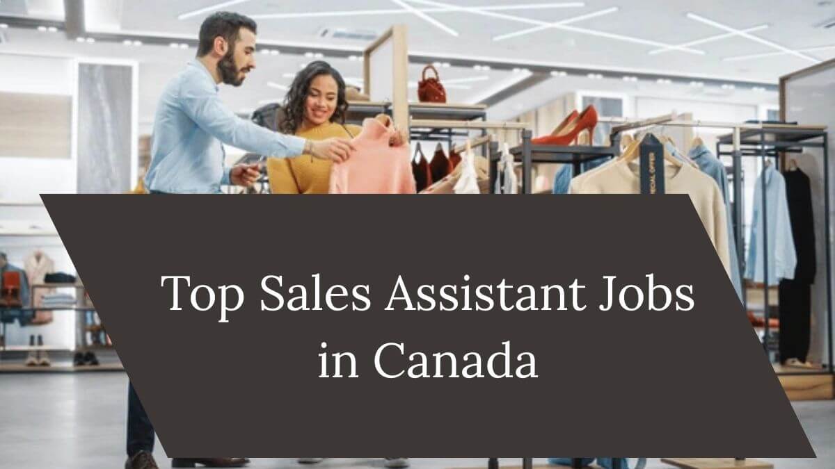 Top Sales Assistant Jobs in Canada