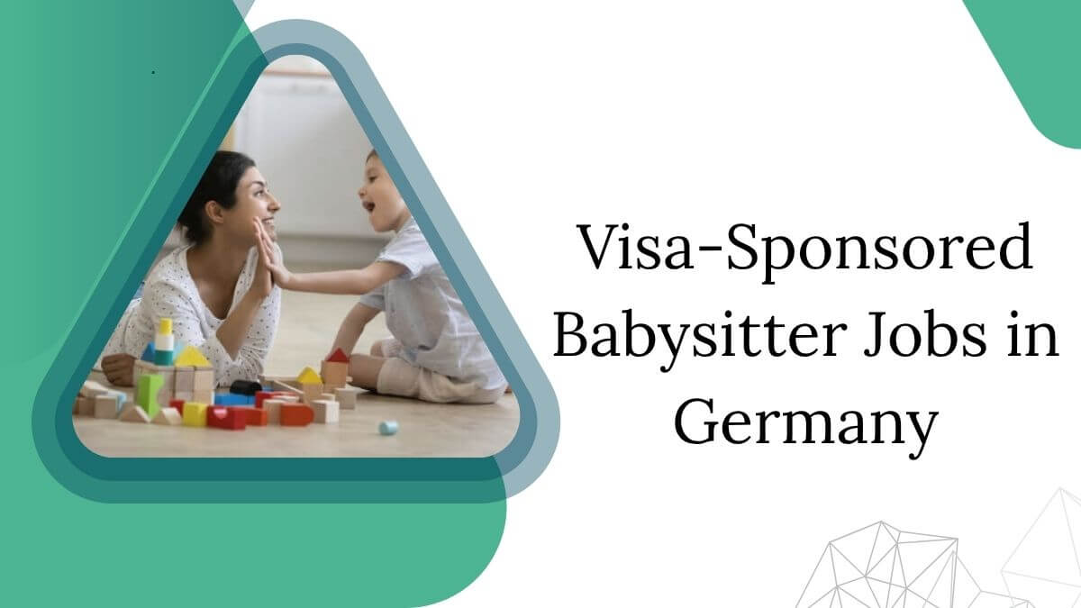 Visa-Sponsored Babysitter Jobs in Germany