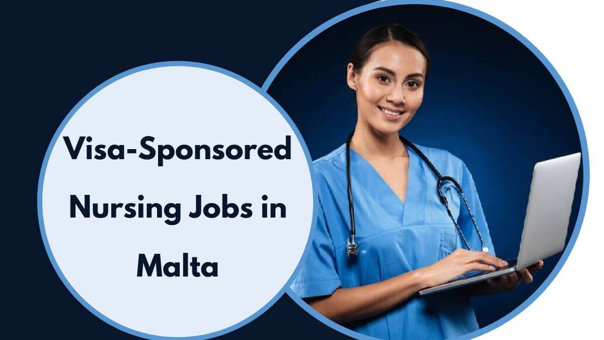 Visa-Sponsored Nursing Jobs in Malta