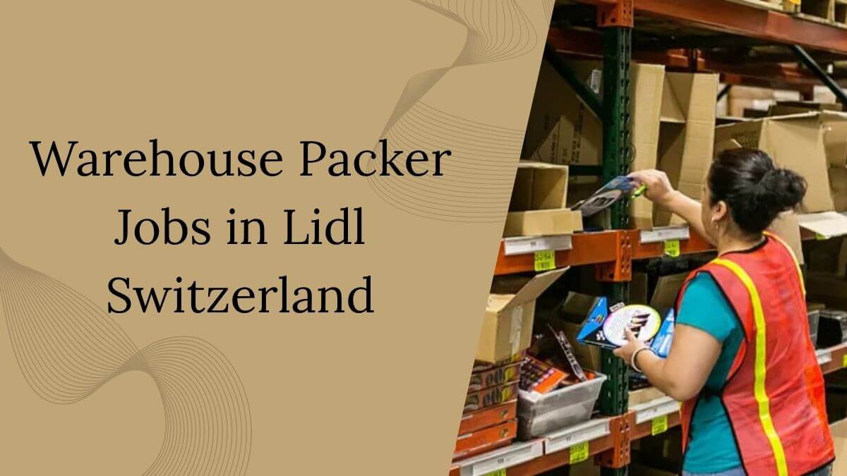 Warehouse Packer Jobs in Lidl Switzerland