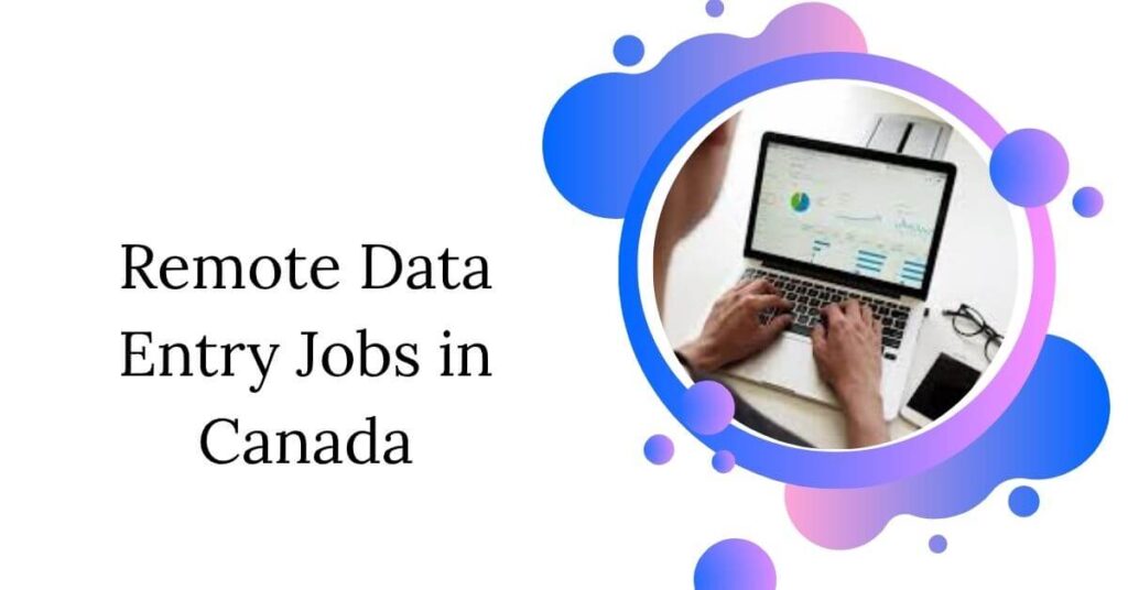 Remote Data Entry Jobs in Canada